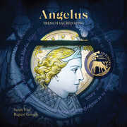 Angelus - French Sacred Song , Sarah Fox