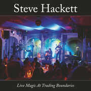 Live Magic At Trading Boundaries , Steve Hackett