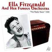 Radio Years 1940 , Ella Fitzgerald