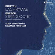 Enescu: String Octet, Op. 7; Britten: Lachrymae, Op. 48a , Tabea Zimmermann