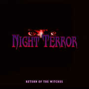 Return Of The Witches , Night Terror