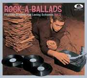Rock-A-Ballads: Flipside Dreams And Loving Schemes 2 (Various Artists) , Various Artists