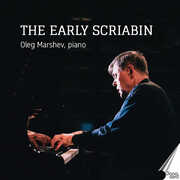 The Early Scriabin , Oleg Marshev