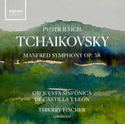 Tchaikovsky's Manfred Symphony, Op. 58 , Orquesta Sinfonica de Castilla y Leon