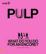 Pulp: What Do You Do For An Encore - All-Region UHD [Import] 