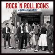 Rock 'n' Roll Icons: A Musical Revolution (Various Artists) , Various Artists