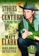 Matt Clark Railroad Detective 2: Stories of the , Jim Davis