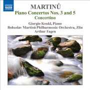 Piano Concertos Nos 3 & 5 Concertino , Giorgio Koukl