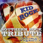 Southern Rock Tribute Kid Rick Vol. 2 , Tribute All Stars