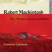 Airs Minuets Gavotts & Reels , Concerto Caledonia