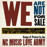 We Are Not for Sale , NC Music Love Army