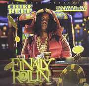 Finally Rollin 2 , Chief Keef