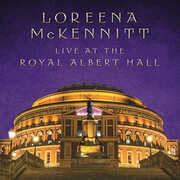 Live At The Royal Albert Hall , Loreena McKennitt