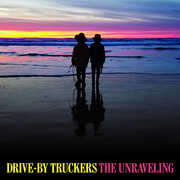The Unraveling , Drive-By Truckers