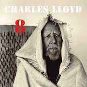 8: Kindred Spirits (Live From The Lobero) , Charles Lloyd