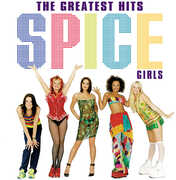 The Greatest Hits – Spice Girls , Spice Girls