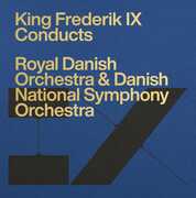 Frederik Ix Conducts , Various Artists