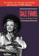 Dale Evans: Beyond The Happy Trails 