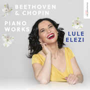 Beethoven & Chopin: Piano Works , Lule Elzi