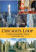 Chicago's Loop: A New Walking Tour 