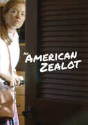 An American Zealot 