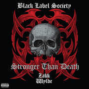 Stronger Than Death , Black Label Society