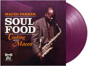 Soul Food - Cooking With Maceo (Purple) , Maceo Parker