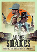 Above Snakes , Brandon Baker