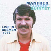 Live In Bremen 1978 , Manfred Schoof Quintet