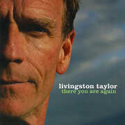 There You Are Again , Livingston Taylor