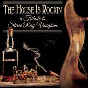 The House Is Rockin' - Tribute To Stevie Ray Vaughan (Various Artists) , Various Artists
