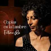 Coplas En La Lumbre [Import] , Fatima Ru