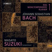 J.S. Bach: The Well-Tempered Clavier, Book 1 , Masato Suzuki