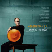 Planjer: Warm to the Touch , Vinsent Planjer