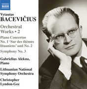 Bacevicius: Orchestral Works, Vol. 2 , Gabrielius Alekna