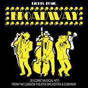 Lights Music Broadway: 20 Iconic Musical Hits , London Theater Orchestra & Company