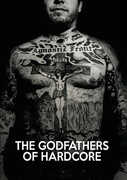 The Godfathers Of Hardcore 