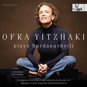 Ofra Yitzhaki plays Bardanashvili , Ofra Yitzhaki