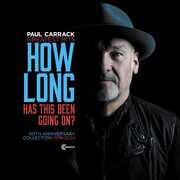 Greatest Hits: How Long Has This Been Going On? , Paul Carrack