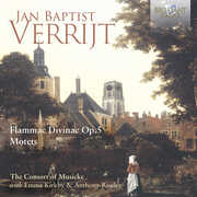 Verrijt: Flammae Divinae, Op. 5; Motets , The Consort of Musicke