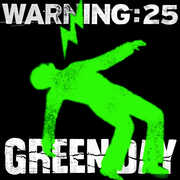 Warning (25th Anniversary Deluxe Edition) , Green Day