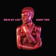 She Is My Lady , Grady Tate