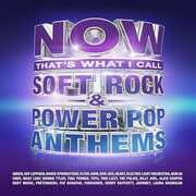 Now That's What I Call Soft Rock & Power Pop Anthems /  Various [Import] , Various Artists
