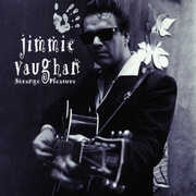 Strange Pleasure , Jimmie Vaughan