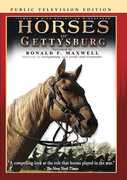 Horses of Gettysburg , Ronald F. Maxwell