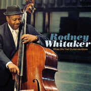 When We Find Ourselves Alone , Rodney Whitaker
