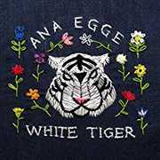 White Tiger , Ana Egge
