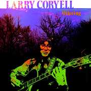Offering (2018 reissue) , Larry Coryell