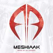 Mask Of All Misery , Meshiaak