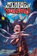 My Hero Academia: Vigilantes, Vol. 9 (MHA) 